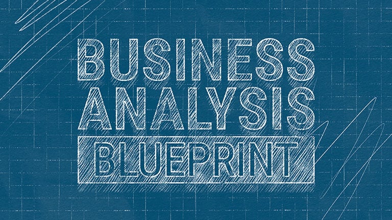 Blue blueprint graphic with the words "business analysis blueprint" in white superimposed